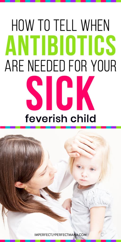 how-to-tell-when-antibiotics-are-needed-for-your-sick-child