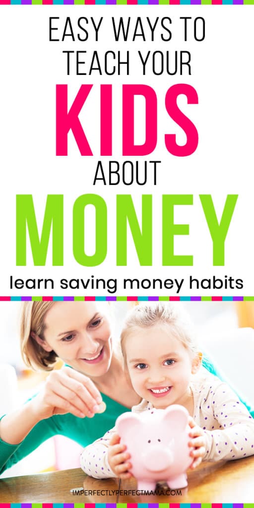 How to Teach Your Kid About Money - Imperfectly Perfect Mama