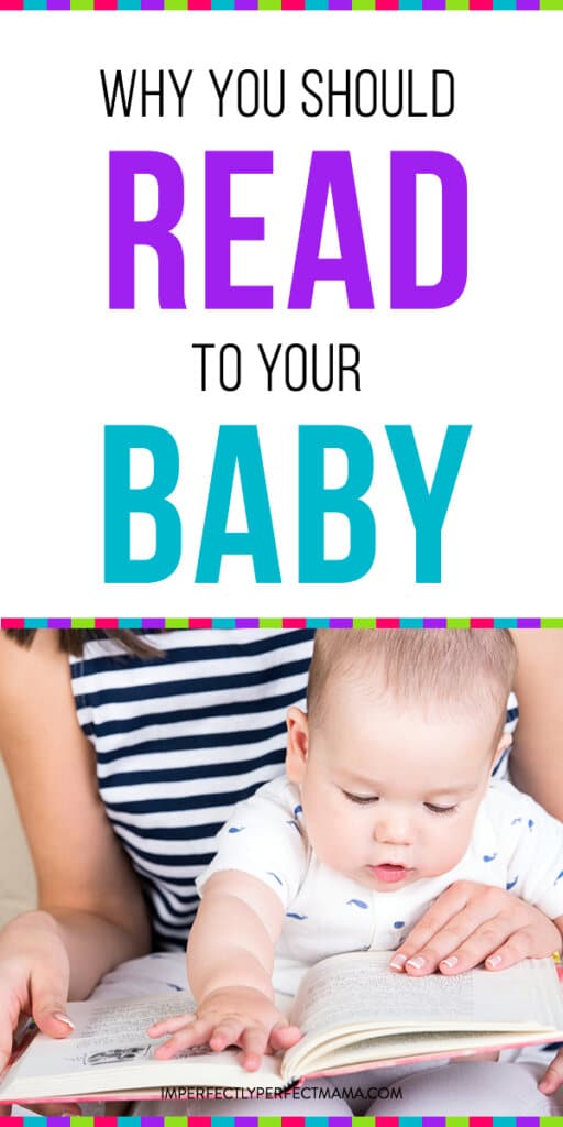 Why You Should Read to Your Newborn - Imperfectly Perfect Mama