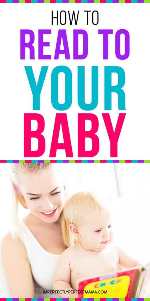 How to Read to Your Baby (And Why It's So Important) - Imperfectly ...