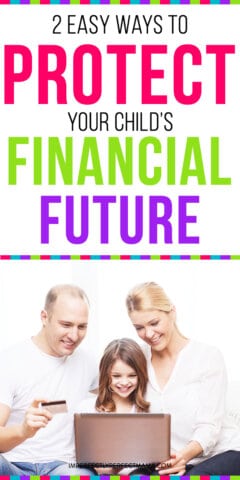 2 Easy Ways On How You Can Protect Your Child's Financial Future ...