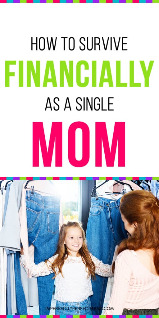 How To Survive Financially As A Single Mom Imperfectly Perfect Mama